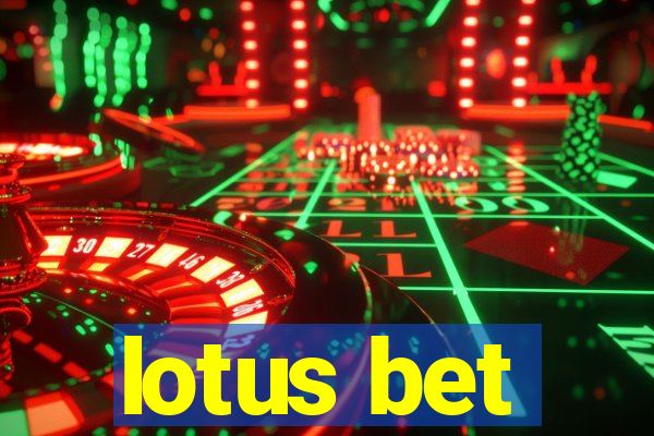 lotus bet